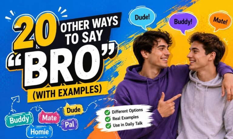 20-other-ways-to-say-bro-with-examples
